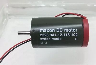NEW Maxon DC Motor 2326.941-12.116-100 Swiss Made (New/Old Stock) • $44.99