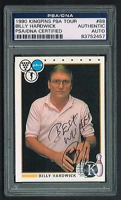 Billy Hardwick (d. 2013) Signed Autograph 1990 Kingpins PBA Card PSA/DNA Slabbed • $80.01