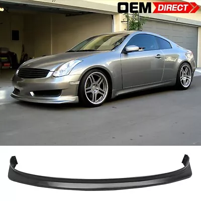 Fits 06-07 Infiniti G35 Coupe Unpainted Front Bumper Lip Spoiler Splitter PU • $84.99