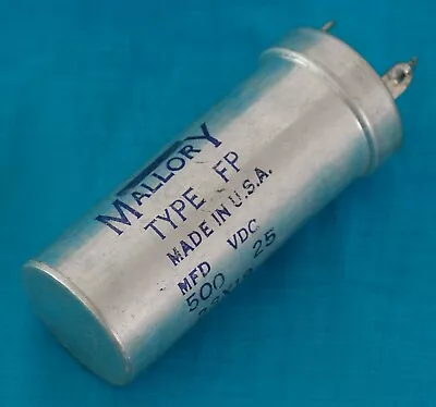 Mallory FP Capacitor ( 23X19 ) : 500uF - 25VDC • $9.99