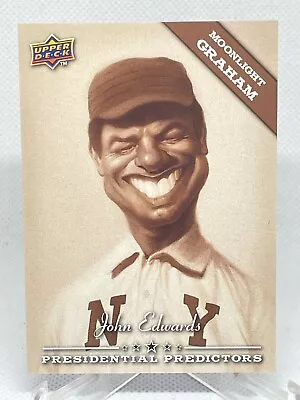 John Edwards 2008 Upper Deck Presidential Predictors Sample Moonlight Graham • $9.99