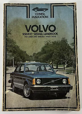 Clymer Service Repair Manual For Volvo 140 And 240 Series 1967 - 1976 Handbook • $9.95