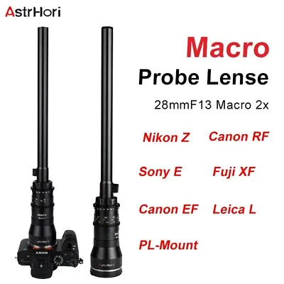 $1148 • Buy AstrHori 28mm F13 2X Macro Probe Full Frame Lens F Sony Nikon Canon Fuji L Mount
