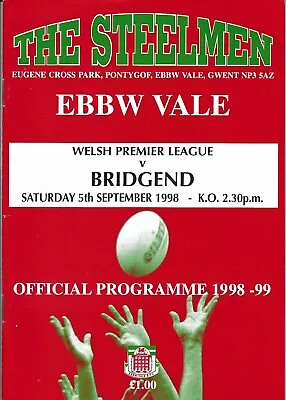 Ebbw Vale v Bridgend 5 Sep 1998 Ebbw Vale RUGBY PROGRAMME • £4.99