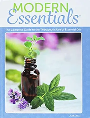 Modern Essentials: The Complete Guide To The Therapeutic Use Of E • $6.04