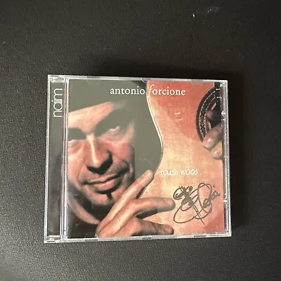 Naim Label Naimcd069 Antonio Forcione Touch Wood Signed Copy • £10