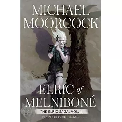 Elric Of Melnibone: The Elric Saga Part 1volume 1 (Elri - Hardback NEW Moorcock • £24.49