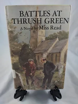 Battles At Thrush Green By Miss Read 1st American Edition 1976 (Ex-Lib HC DJ) • $10.22