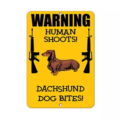 DACHSHUND DOG Human Shoots Fun Novelty METAL Sign  • $14.99