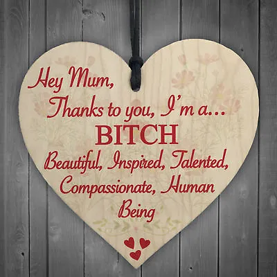 Mum Thanks To You Bitch Mothers Day Funny Gift Hanging Plaque Christmas Sign • £3.99