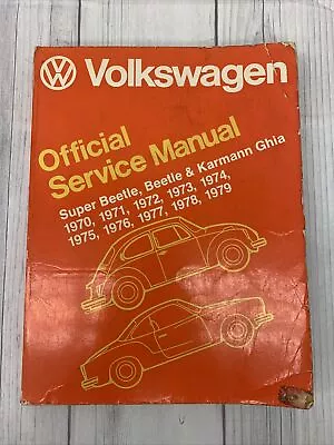 Volkswagen Official Service Manual -super Beetle Beetle & Karmann Ghia  1970-79 • $75.99