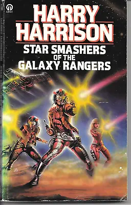 £6 • Buy Harry Harrison: Star Smashers Of The Galaxy Rangers: Paper Back Book. 1980 Print