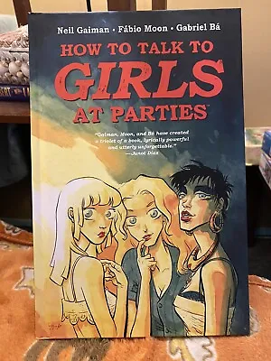 $75 • Buy Signed Neil Gaiman How To Talk To Girls At Parties Hardback Graphic Novel 2016