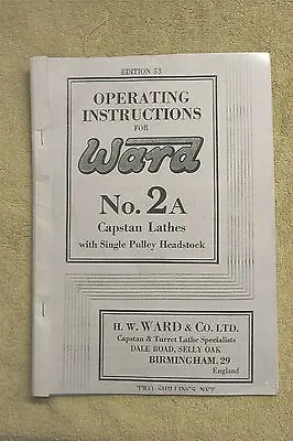 Ward 2A Capstan Lathe Manual • £16.50