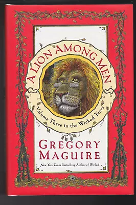 A Lion Among Men Hardcover By Gregory Maguire 2008 SIGNED COPY LN. • $25