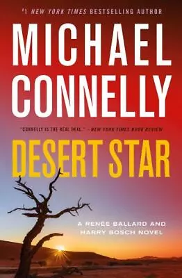 Desert Star [A Rene Ballard And Harry Bosch Novel] - Paperback Connelly Michael • $6.64