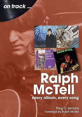 Ralph McTell On Track: Every Album Every Song By Paul O. JenkinsRalph McTell ( • £13.05