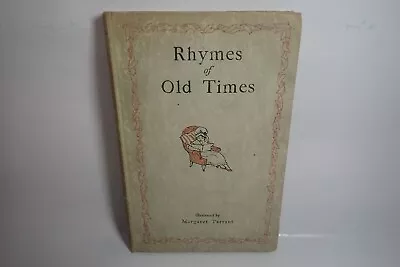 £6.85 • Buy Rhymes Of The Old Times, Illustrated By Margaret Tarrant, Medici 1925