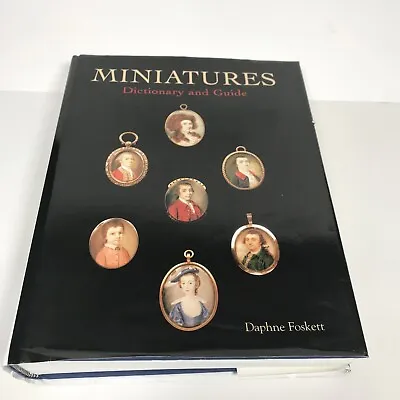 MINIATURES: DICTIONARY AND GUIDE By Daphne Foskett (printed 2000) • $59.99