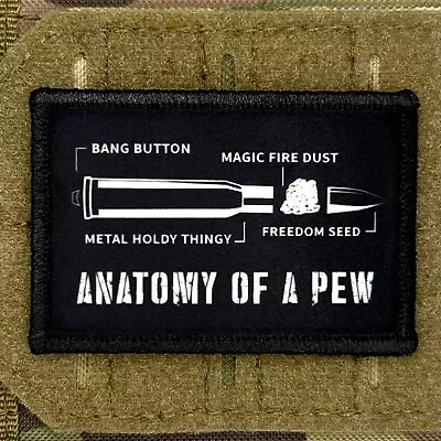 Anatomy Of A Pew Morale Patch / Military Badge ARMY Tactical Hook And Loop 223 • $8.99