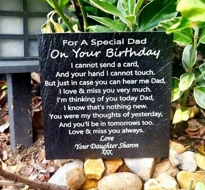 Personalised DAD Birthday Memorial Plaque Remembrance Slate Grave Side Marker • £9.99