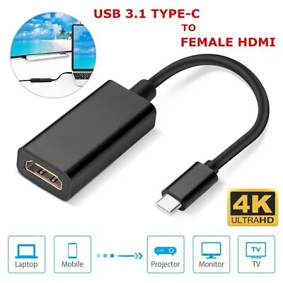 USB-C Type C To HDMI Adapter USB 3.1 Cable For MHL Android Phone Tablet Black • $5.58