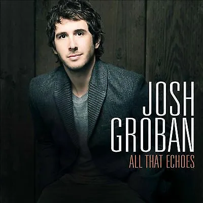 Josh Groban : All That Echoes CD (2013) NO CASE INCLUDED • £2.09