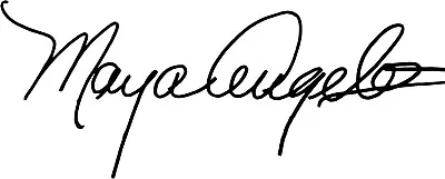 Maya Angelou Autograph VINYL DECAL - Bumper Sticker - Car Laptop Book • $4.05