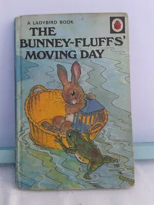 The Bunney-Fluff's Moving Day. A.J.MacGregor. A Ladybird Book. Series 401. 1948 • £8