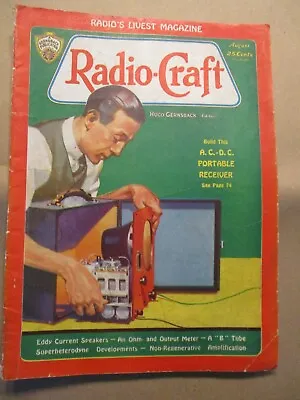 Radio Craft Magazine Aug 1932 A.c. D.c. Portable Receiver Eddy Current Speakers • $22.95