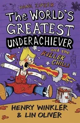 Hank Zipzer 6: The World's Greatest Underachiever And The Killer ChilliHenry W • £2.47