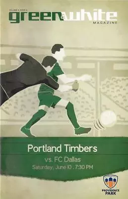 Portland Timbers 'Green & White' MLS Soccer/Football Program Volume 6 Issue 8 • $9.99