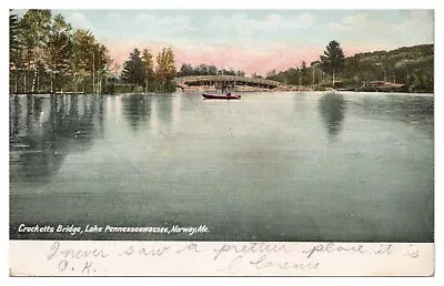 Norway Maine ME Vtg Postcard C1905 Crocketts Bridge Lake Pennesseewassee • $7.25