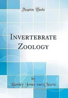 Invertebrate Zoology Classic Reprint Harley Jones • £22.66