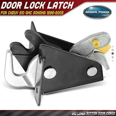 3rd Lower Bottom Door Latch Lock For Chevrolet S10 GMC Sonoma 1996-2003 Pickup • $20.49