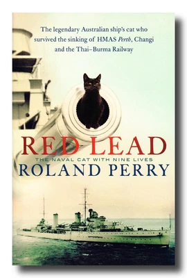 $8.94 • Buy Roland Perry RED LEAD The Cat On HMAS Perth Changi POW Camp Thai-Burma Railway