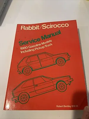 Volkswagen Rabbit/Scirocco/Jetta Service Manual 1980 Robert Bently VW Gas • $21.95