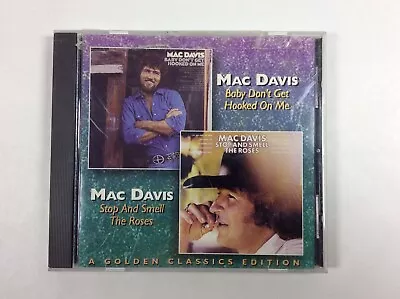 Baby Don't Get Hooked On Me/Stop And Smell The Roses By Mac Davis CD OOP • $17.99