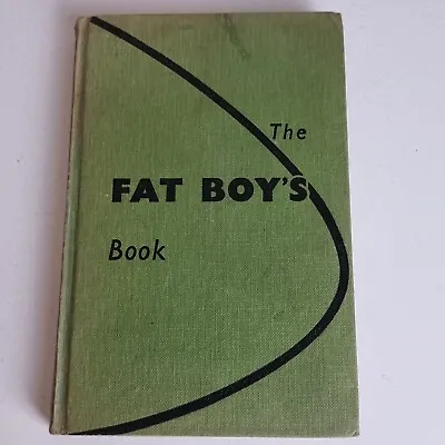 The Fat Boy's Book By Elmer Wheeler Hardcover Book 1955 Diet Book Non-Fiction • $23.24