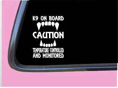 K9 On Board Temp Controlled TP 591 8  Decal Sticker Malinois German Shepherd  • $4.24