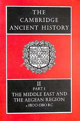 The Cambridge Ancient History Vol. 2 Part 1 By I. E. S. Edwards Etc • £75