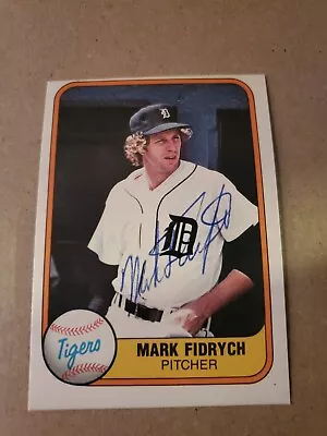 1981 Fleer - #462 Mark Fidrych ( AUTOGRAPHED  ) EX-EXMINT & NOT GRADED  • $50