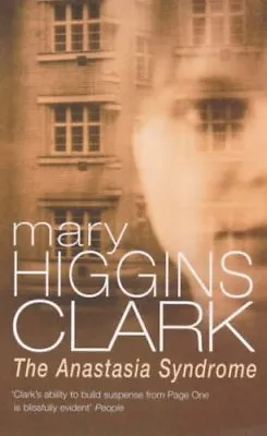 Anastasia SyndromeMary Higgins Clark • £2.38