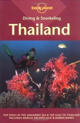 Thailand (Lonely Planet Diving And Snorkeling Gui... By Williams John Paperback • £3.59