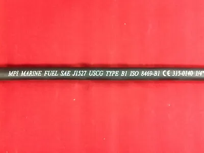 1/4  Fuel Hose B1 Mpi Marine Products Outboard J1527 Uscg 315-0140 Sold By Foot • $1.99