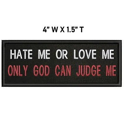 HATE ME OR LOVE ME... Embroidered Patch Iron / Sew-On Gear Religious Applique • $4.50