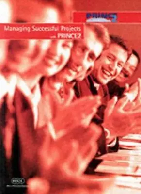 £3.50 • Buy Managing Successful Projects With PRINCE2 (PRINCE Guidance) By Great Britain: O