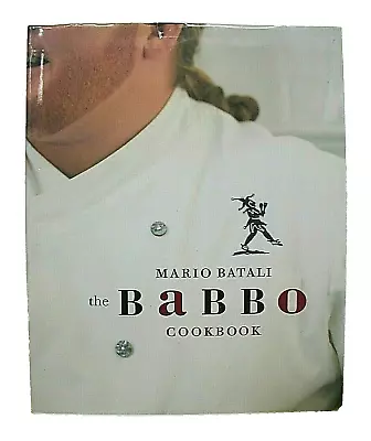 The Babbo Cookbook Mario Batali *First Edition Signed By Chef* 2002 HB/DJ • $20.40