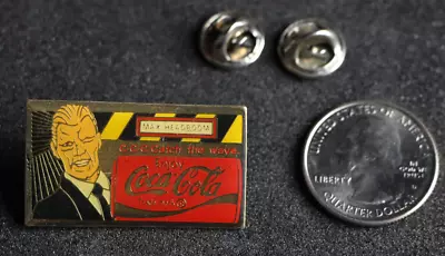 Max Headroom C-C-C-Catch The Wave Coca-Cola Pin • $12