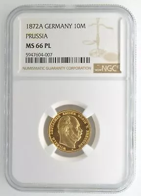 1872A Germany 10 (Ten) Mark Prussia Gold Coin NGC MS66 PL KM# 502 Proof Like • $1999.99
